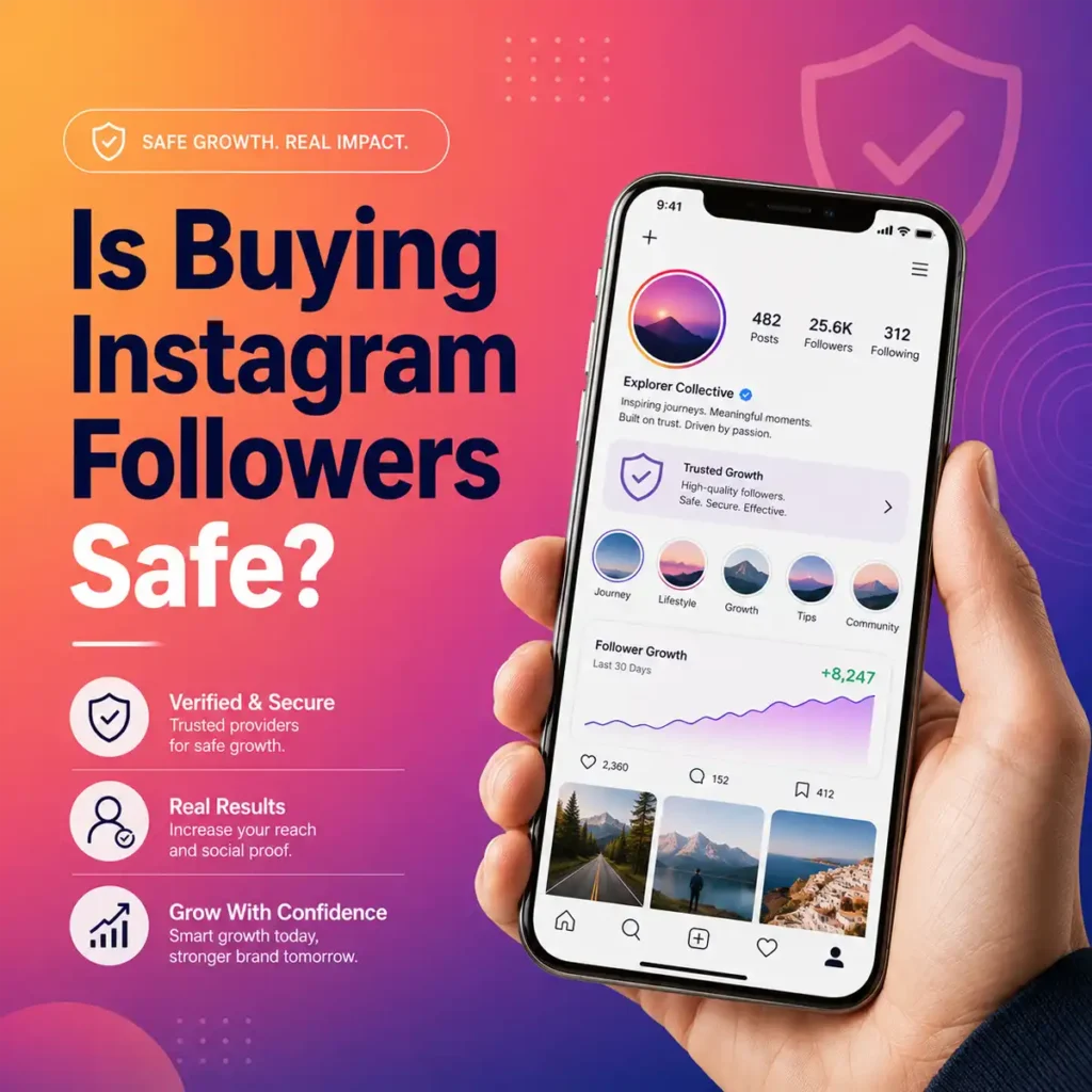 Is Buying Instagram Followers Safe? Things to Consider